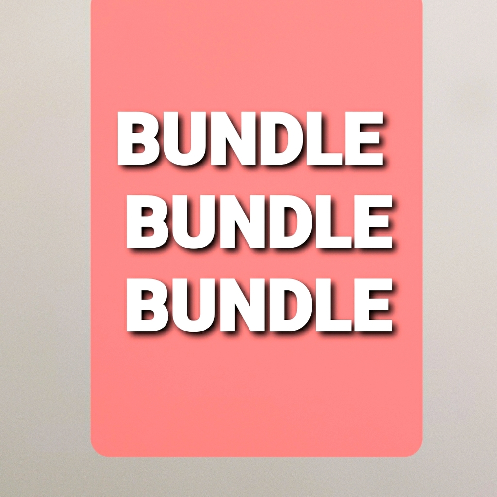 BUNDLE AND SAVE